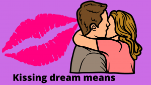 kissing dream means