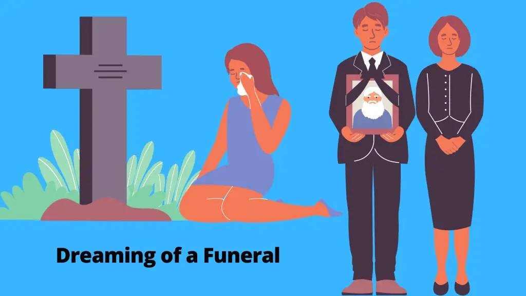 Dreaming of a Funeral
