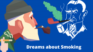 Dreams about Smoking