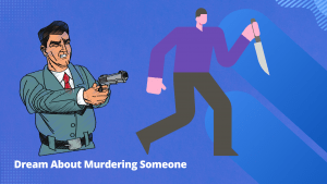 Dream About Murdering Someone