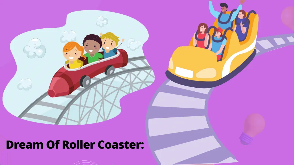 Dream Of Roller Coaster