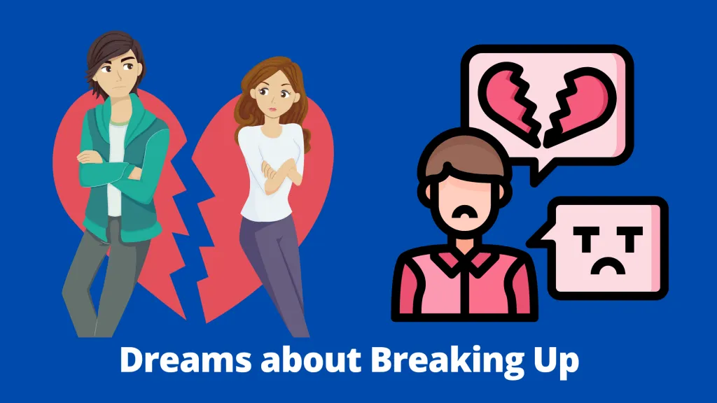 Dreams about Breaking Up