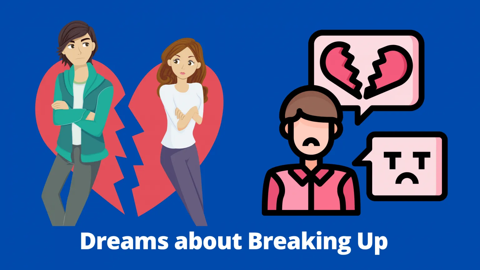 dreams-about-breaking-up-18-important-meanings-explained-dream-archive