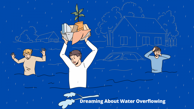 Dreaming About Water Overflowing