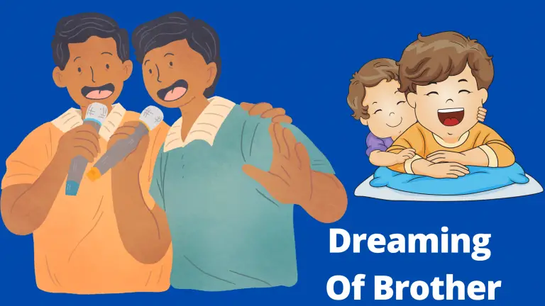 Dreaming Of Brother