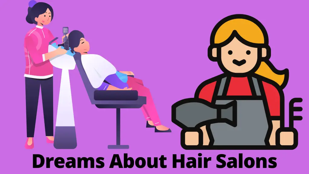 Dreams About Hair Salons