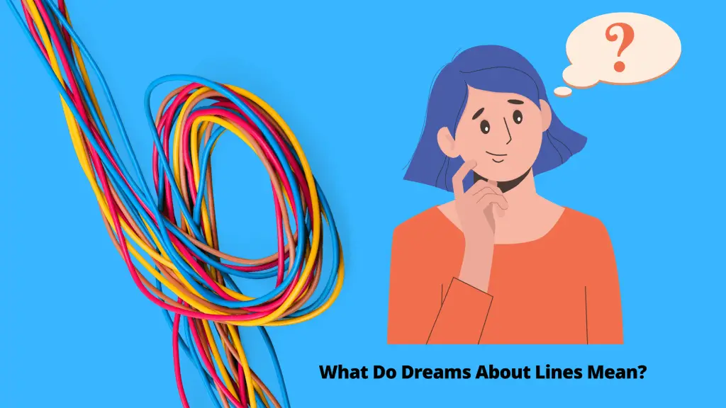 What Do Dreams About Lines Mean