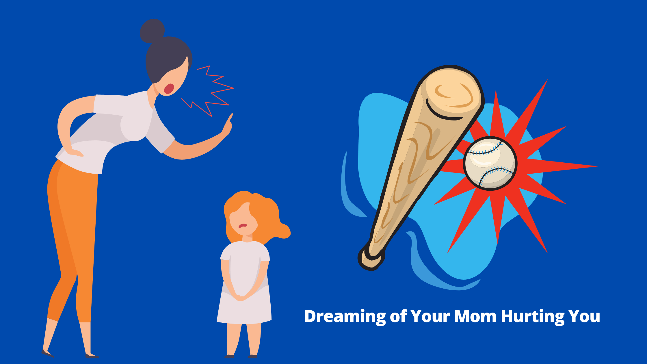 Dreaming of Your Mom Hurting You