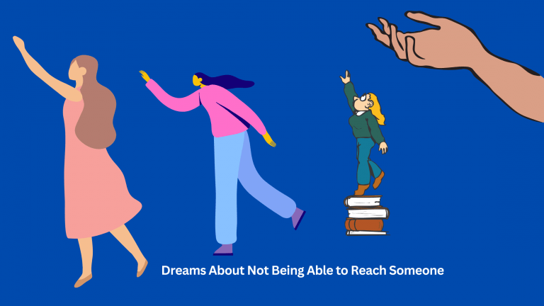 Dreams About Not Being Able to Reach Someone