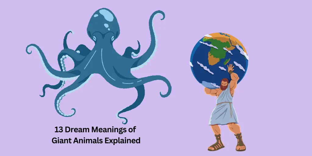 13 Dream Meanings of Giant Animals Explained