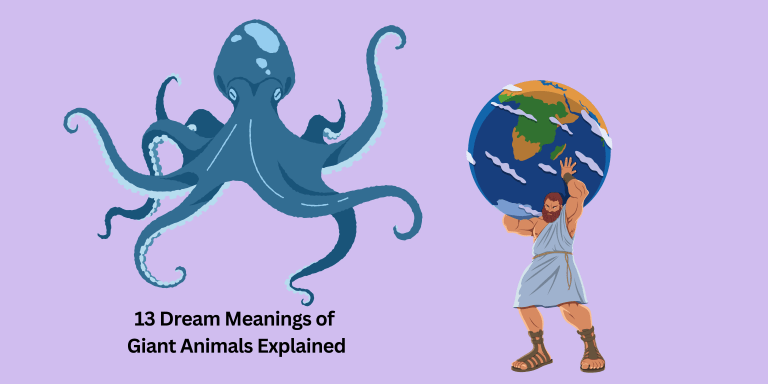 13 Dream Meanings of Giant Animals Explained