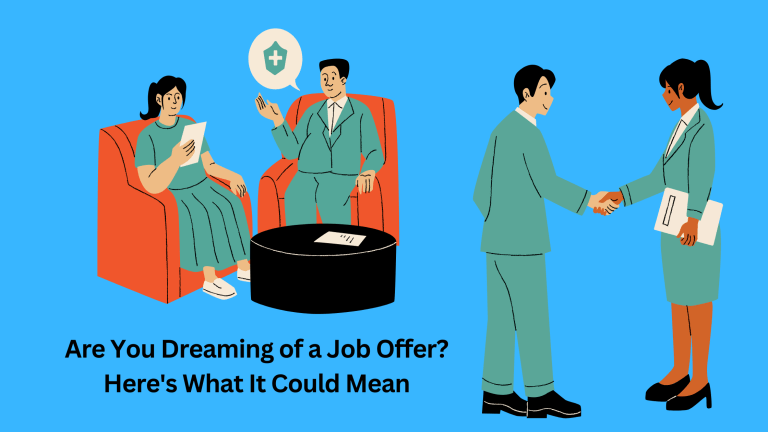 Are You Dreaming of a Job Offer Here's What It Could Mean