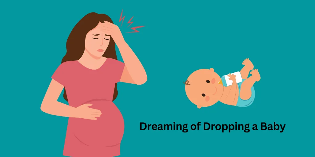 Dreaming of Dropping a Baby