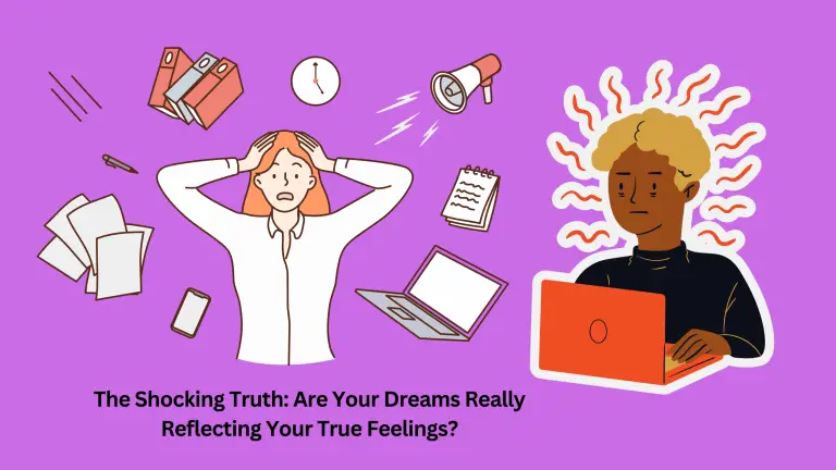 The Shocking Truth Are Your Dreams Really Reflecting Your True Feelings