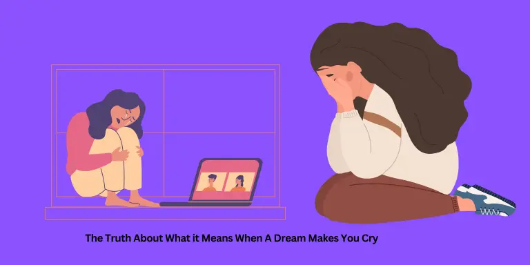 The Truth About What it Means When A Dream Makes You Cry
