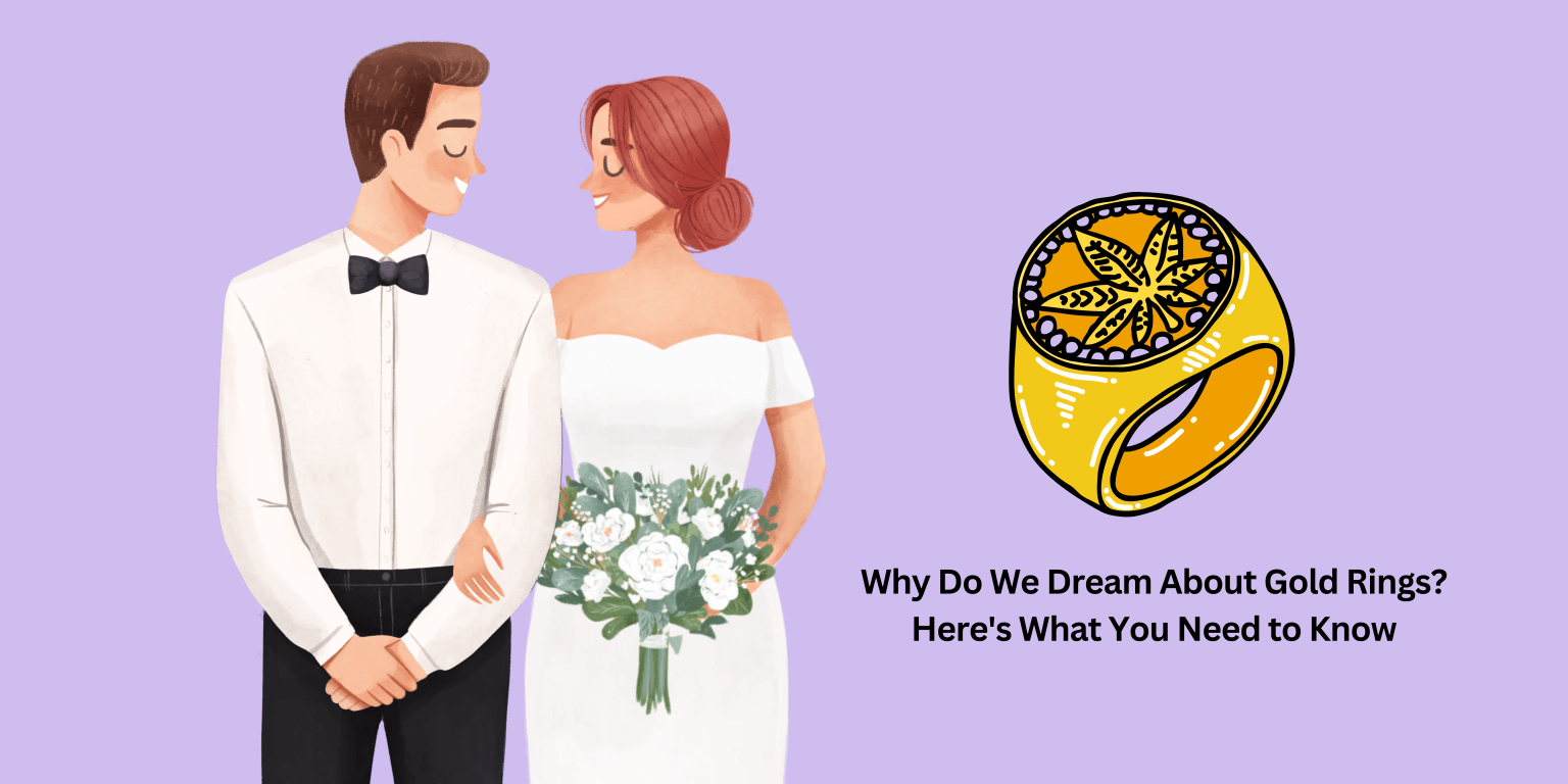 Why Do We Dream About Gold Rings? Here's What You Need To Know Dream