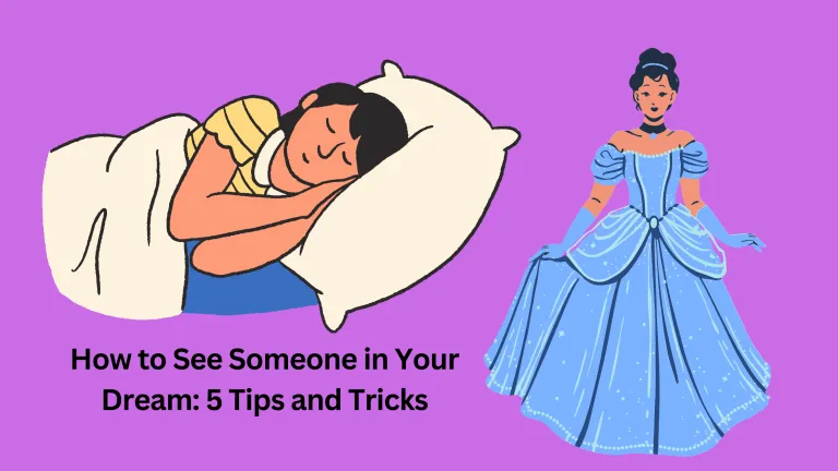 How to See Someone in Your Dream 5 Tips and Tricks