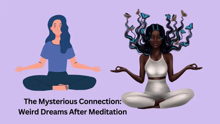 The Mysterious Connection Weird Dreams After Meditation