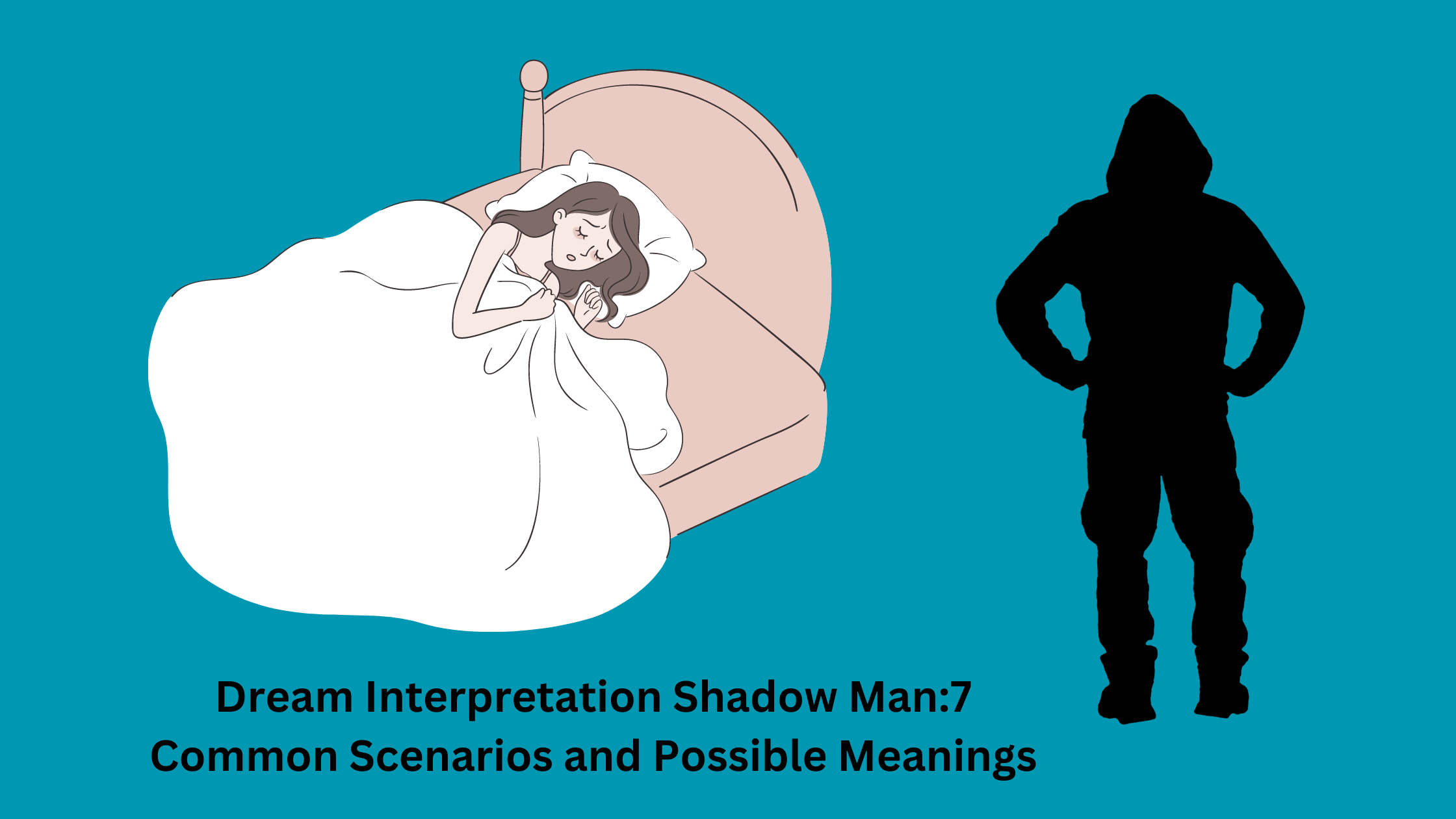 Dream-Interpretation-Shadow-Man7-Common-Scenarios-and-Possible-Meanings