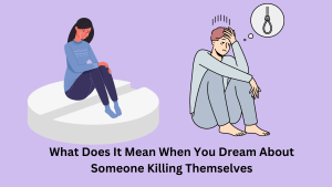 What-Does-It-Mean-When-You-Dream-About-Someone-Killing-Themselves