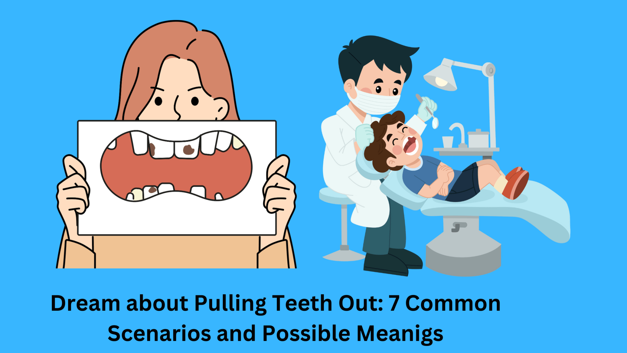 Dream About Pulling Teeth Out 7 Common Scenarios And Possible Meanigs Dream Archive
