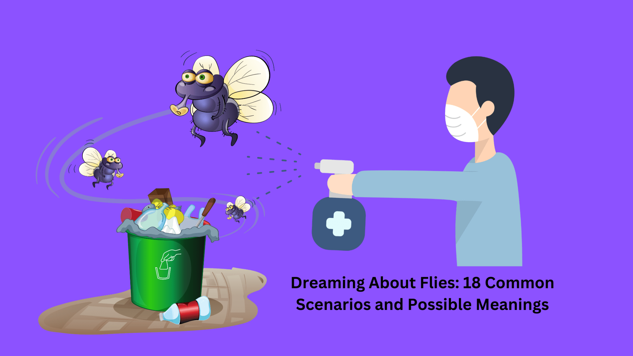 Dreaming About Flies: 18 Common Scenarios And Possible Meanings - Dream ...