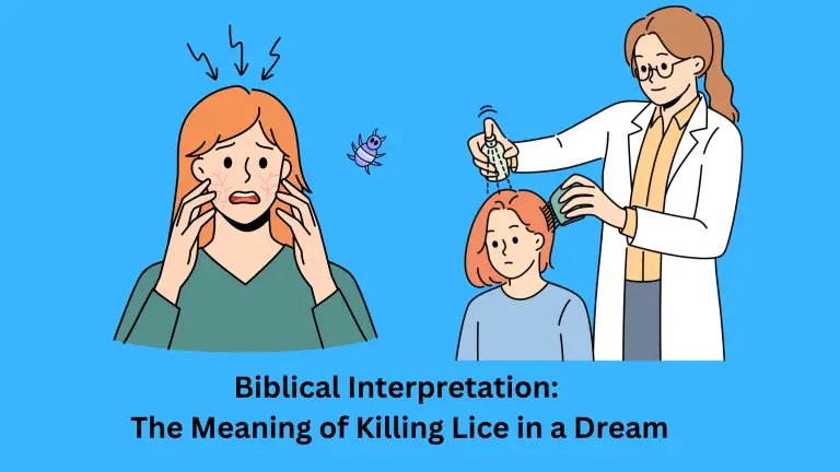 Biblical Interpretation The Meaning of Killing Lice in a Dream