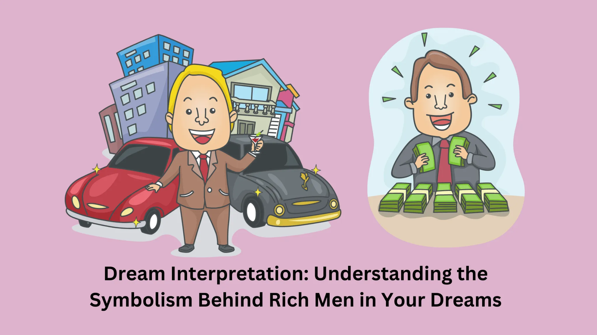 Dream Interpretation Understanding The Symbolism Behind Rich Men In Your Dreams Dream Archive