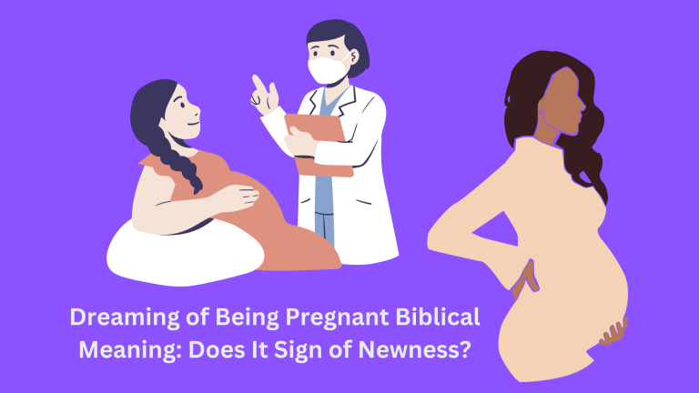 Dreaming of Being Pregnant Biblical Meaning Does It Sign of Newness