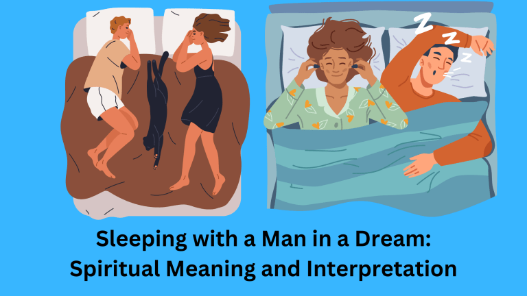 Sleeping with a Man in a Dream Spiritual Meaning and Interpretation
