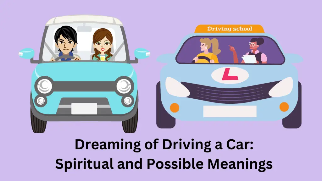 Dreaming of Driving a Car Spiritual and Possible Meanings