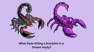 What Does Killing a Scorpion in a Dream Imply