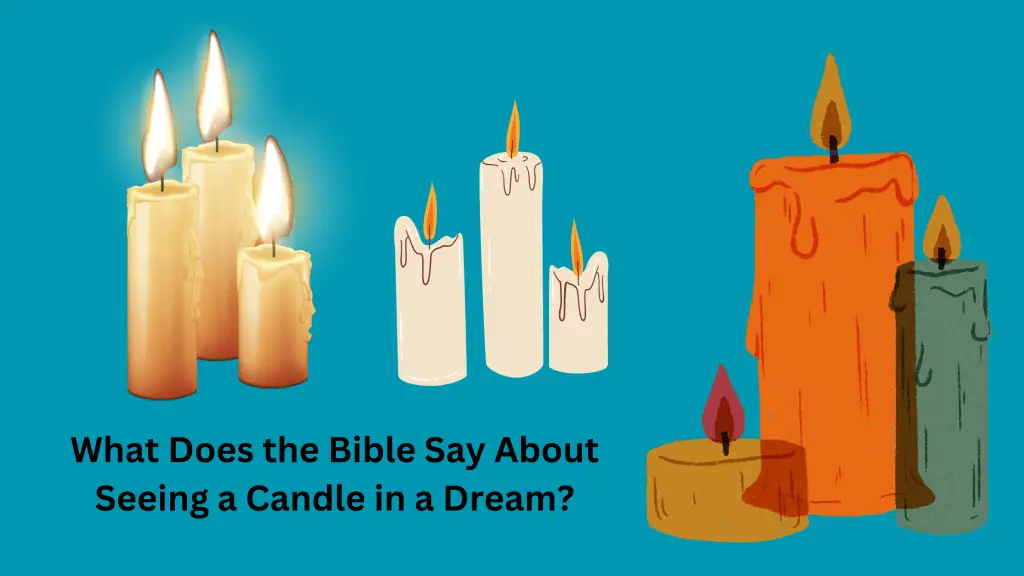 What Does the Bible Say About Seeing a Candle in a Dream