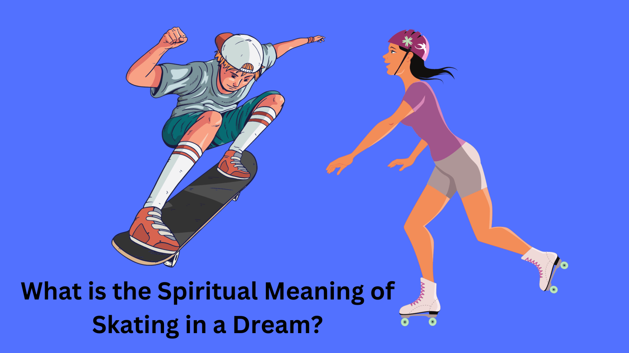 What Is The Spiritual Meaning Of Skating In A Dream? Dream Archive
