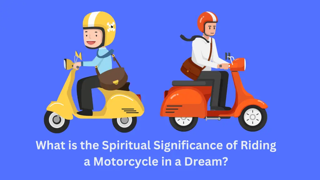 What is the Spiritual Significance of Riding a Motorcycle in a Dream