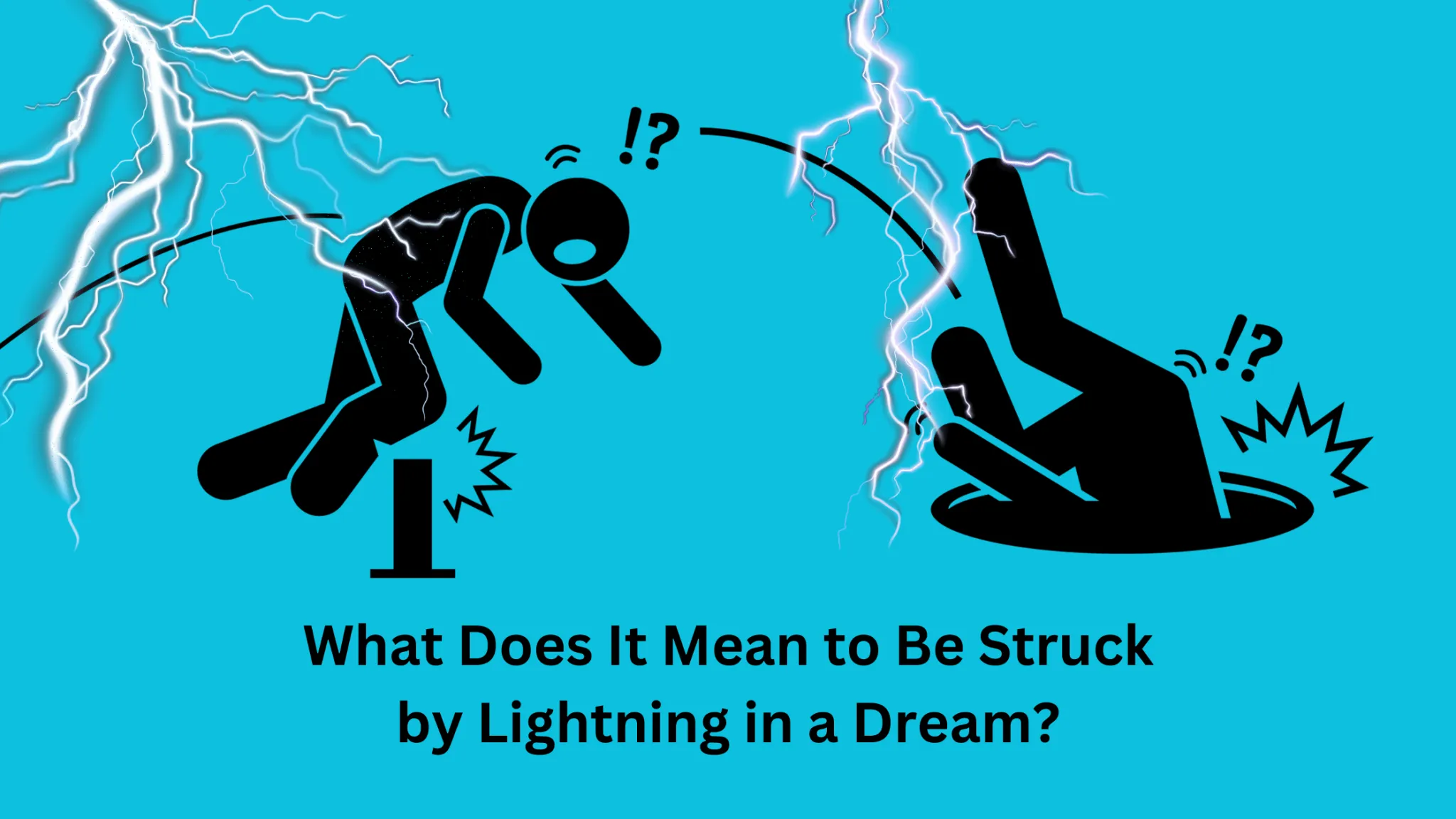 What Does It Mean To Be Struck By Lightning In A Dream Dream Archive 