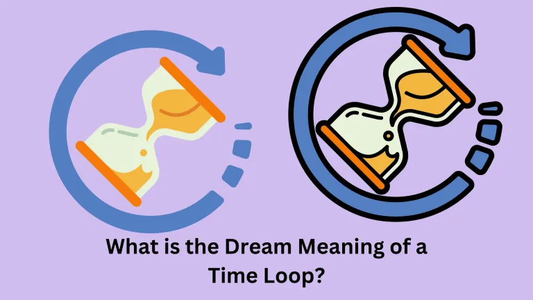 What is the Dream Meaning of a Time Loop?