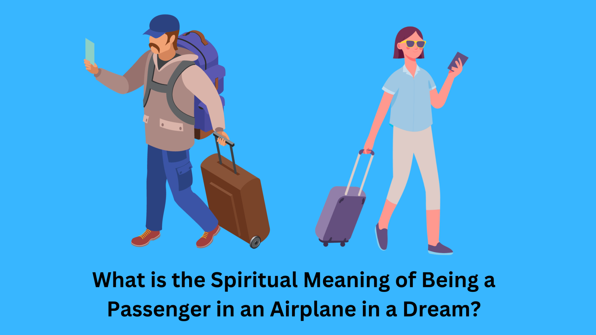What Is The Spiritual Meaning Of Being A Passenger In An Airplane In A
